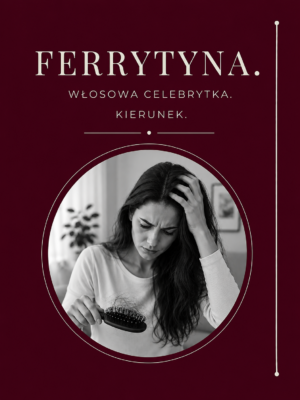 FERRYTYNA. WŁOSOWA CELEBRYTKA. KIERUNEK.
